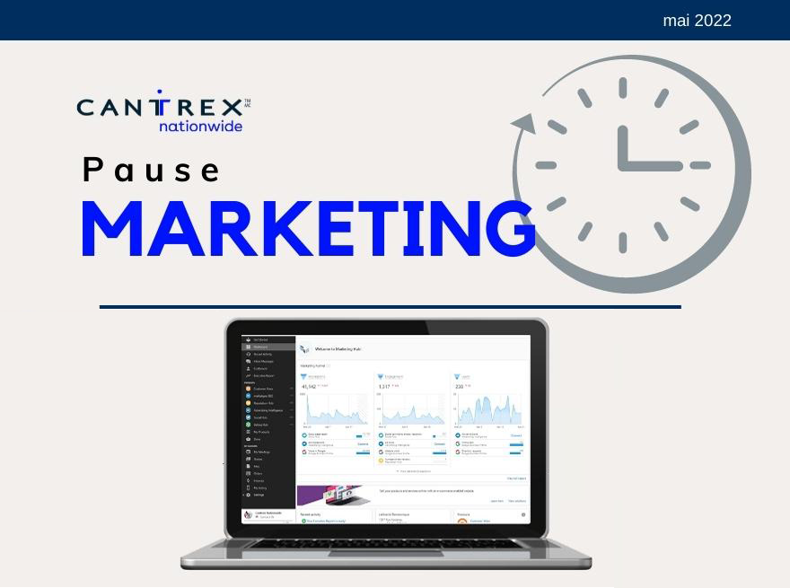 Pause Marketing de mai – Le Hub Marketing Cantrex